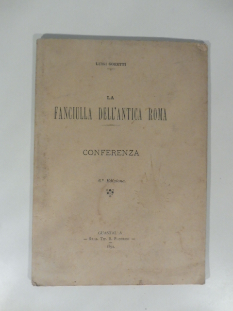 La fanciulla dell'antica Roma. Conferenza